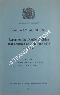 Railway Accident - Report on the Double Collision that occurred on 25th June 1976 at Luton in the London Midland Region of British Railways by Department of Transport
